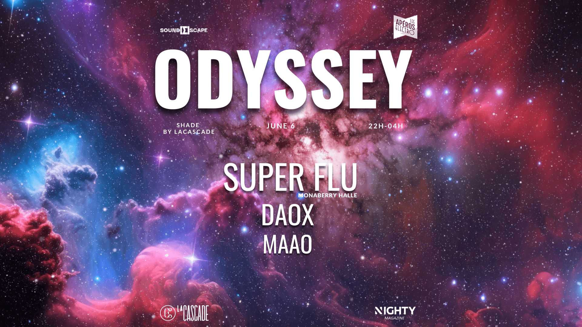 Odyssey / Super Flu - Daox - Maao / SoundEscape x Apéros Electro