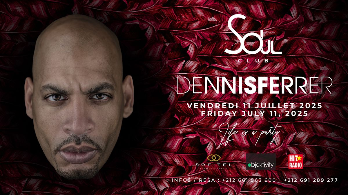 DENNIS FERRER @ Soul Club