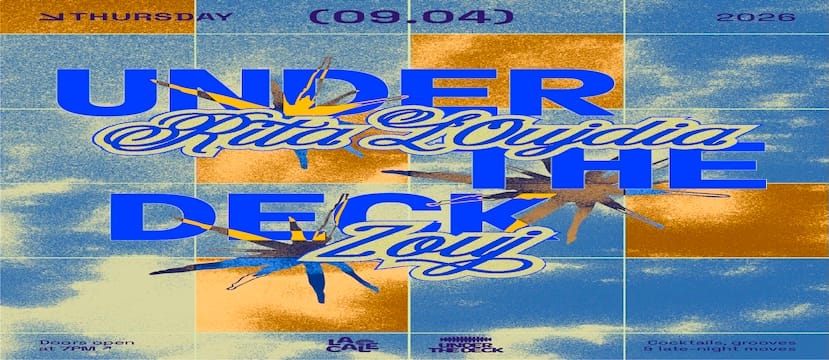 Under the Deck with RITA L'OUJDIA & ZOUJ