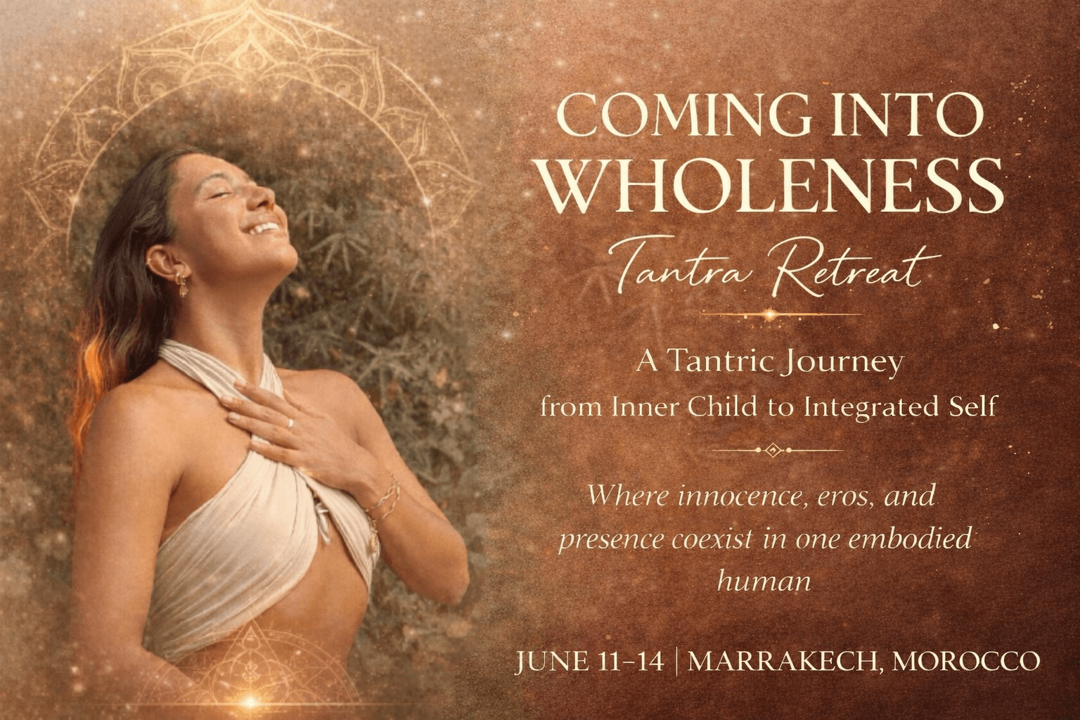Coming into Wholeness - Tantra Retreat