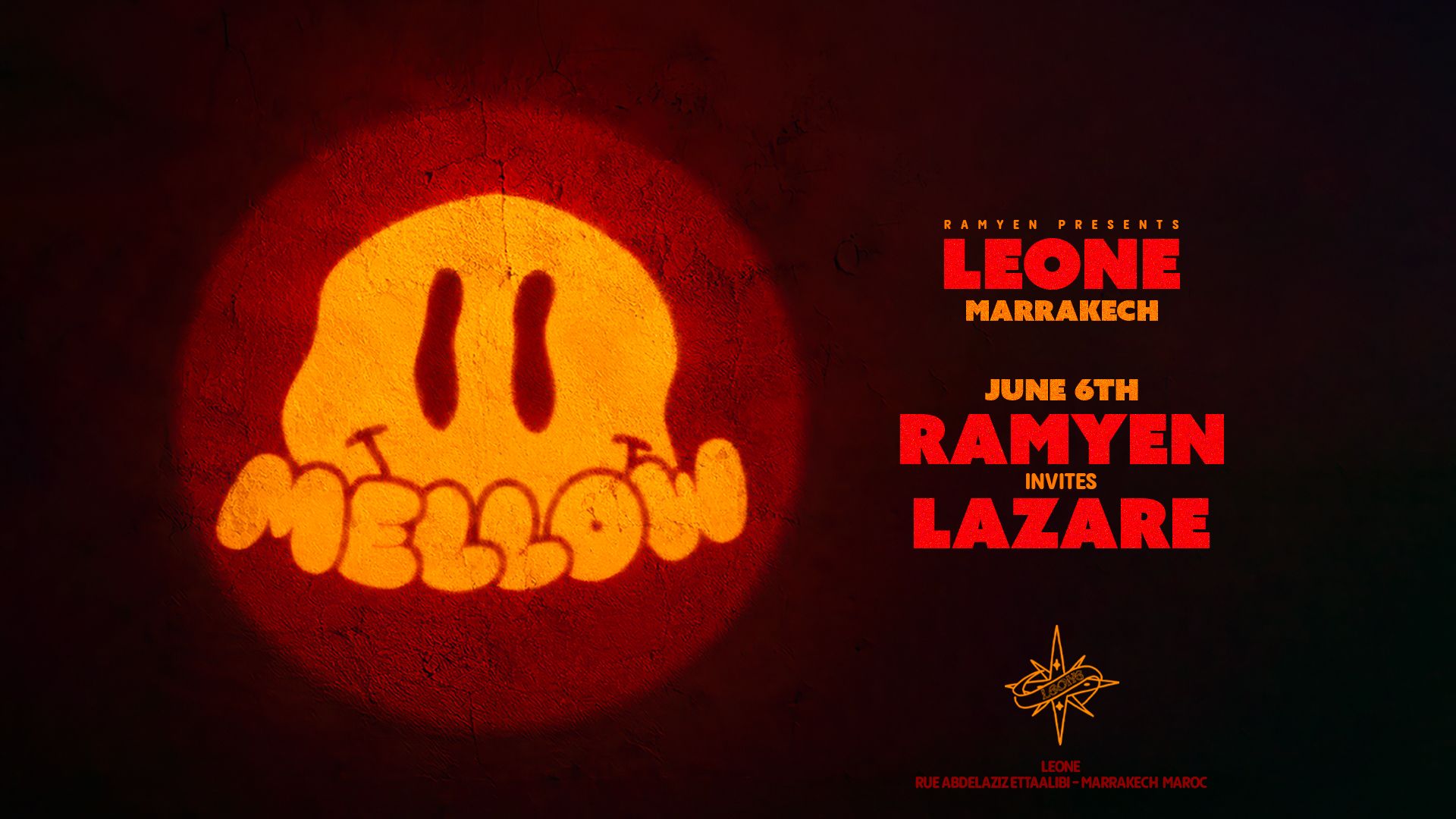 Mellow @ Leone: Ramyen invites Lazare