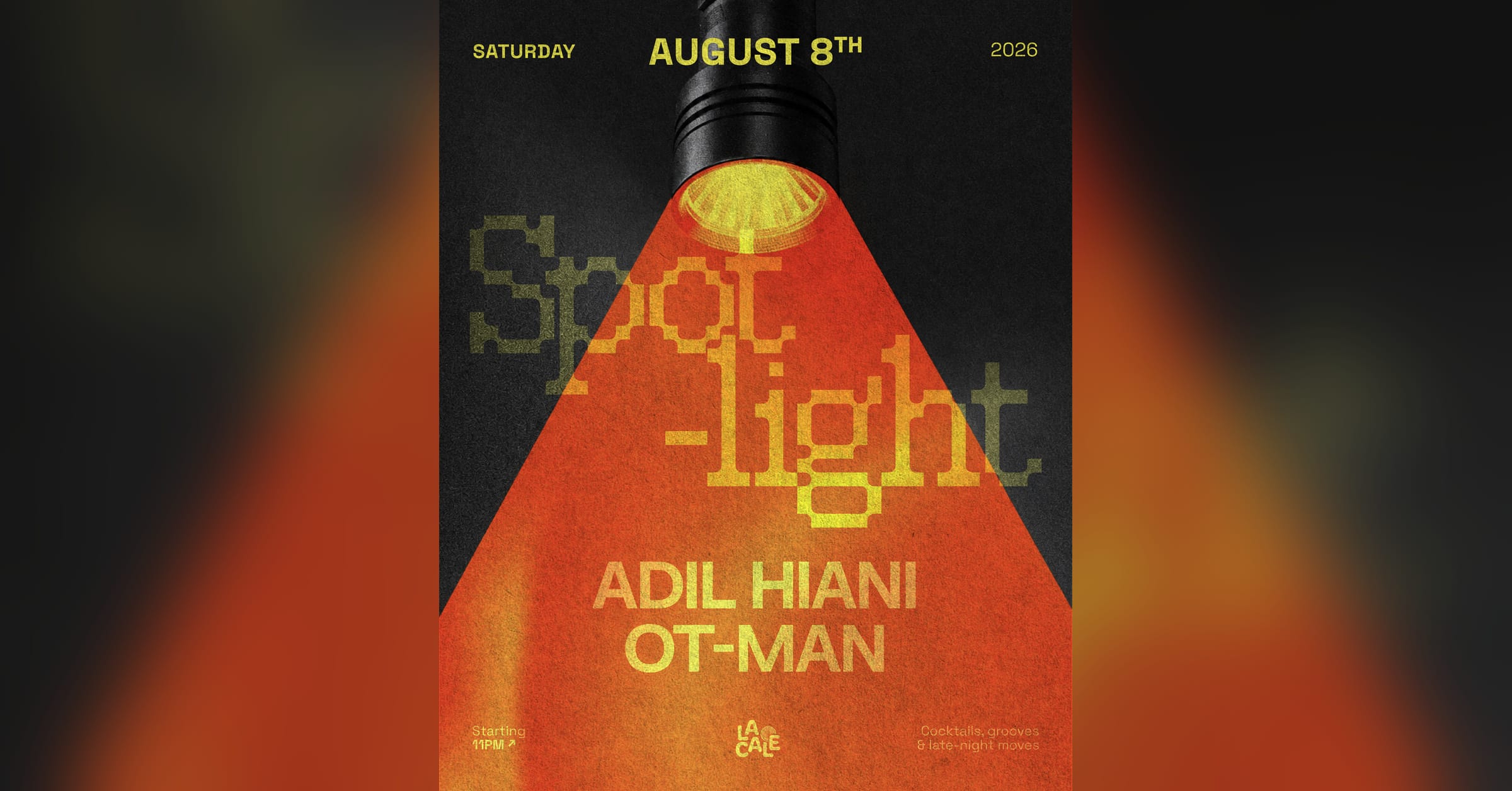 La Cale pres. 'Spotlight' with Adil Hiani