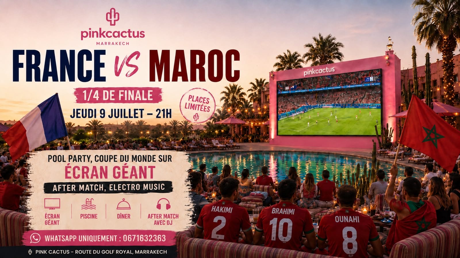 MAROC vs FRANCE - PINKCACTUS POOL & MORE